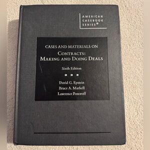 : Contracts - Making and Doing Deals, Sixth Edition